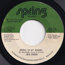 Load image into Gallery viewer, Joe Simon - Music In My Bones / Fire Burning (7 inch Record / Used)
