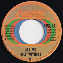画像をギャラリービューアに読み込む, Bill Withers - Use Me / Let Me In Your Life (7 inch Record / Used)