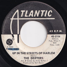 画像をギャラリービューアに読み込む, Drifters - Up In The Streets Of Harlem / You Can't Love Them All (7 inch Record / Used)
