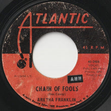 画像をギャラリービューアに読み込む, Aretha Franklin - Chain Of Fools / Prove It (7 inch Record / Used)