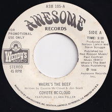 Load image into Gallery viewer, Coyote McCloud - Where's The Beef / Where's The Beef (7 inch Record / Used)