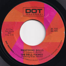 画像をギャラリービューアに読み込む, Dell-Vikings - Come Go With Me / Whispering Bells (7 inch Record / Used)