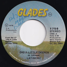 画像をギャラリービューアに読み込む, Latimore - Dig A Little Deeper / Let Me Go (7 inch Record / Used)
