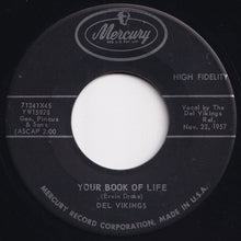 画像をギャラリービューアに読み込む, Del Vikings - Your Book Of Life / Snowbound (7 inch Record / Used)