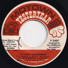 画像をギャラリービューアに読み込む, Gladys Knight & The Pips - If I Were Your Woman / I Don't Want To Do Wrong (7 inch Record / Used)
