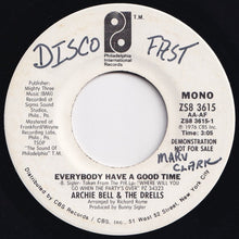 画像をギャラリービューアに読み込む, Archie Bell & The Drells - Everybody Have A Good Time (Mono) / (Stereo) (7 inch Record / Used)