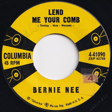 画像をギャラリービューアに読み込む, Bernie Nee - Lend Me Your Comb / Medal Of Honor (7 inch Record / Used)
