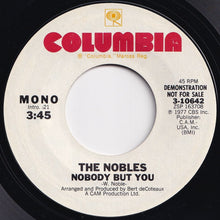 画像をギャラリービューアに読み込む, Nobles - Nobody But You (Mono) / (Stereo) (7 inch Record / Used)