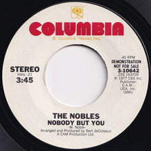 画像をギャラリービューアに読み込む, Nobles - Nobody But You (Mono) / (Stereo) (7 inch Record / Used)