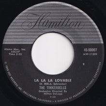 Load image into Gallery viewer, Tinkerbells - Hazel Eyes / La La Lovable (7 inch Record / Used)