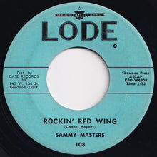 画像をギャラリービューアに読み込む, Sammy Masters - Rockin' Red Wing / Lonely Weekend (7 inch Record / Used)