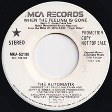 Load image into Gallery viewer, Automatix - When The Feeling Is Gone / When The Feeling Is Gone (7 inch Record / Used)