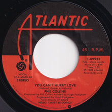 画像をギャラリービューアに読み込む, Phil Collins - You Can't Hurry Love / Do You Know, Do You Care? (7 inch Record / Used)