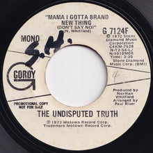 画像をギャラリービューアに読み込む, Undisputed Truth - Mama I Got A Brand New Thing (Don't Say No) (Mono) / (Stereo) (7 inch Record / Used)