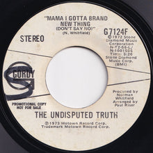 画像をギャラリービューアに読み込む, Undisputed Truth - Mama I Got A Brand New Thing (Don't Say No) (Mono) / (Stereo) (7 inch Record / Used)