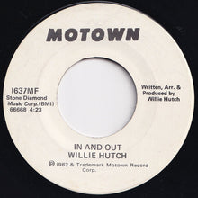 画像をギャラリービューアに読み込む, Willie Hutch -  In And Out / In And Out (7 inch Record / Used)