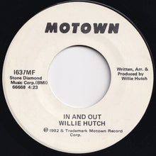 画像をギャラリービューアに読み込む, Willie Hutch -  In And Out / In And Out (7 inch Record / Used)