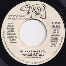 画像をギャラリービューアに読み込む, Yvonne Elliman - If I Can't Have You (Mono) / (Stereo) (7 inch Record / Used)