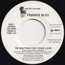 Load image into Gallery viewer, Frankie Bleu - I'm Waiting For Your Love / I'm Waiting For Your Love (7 inch Record / Used)
