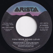 Load image into Gallery viewer, Whitney Houston - You Give Good Love / Greatest Love Of All (7 inch Record / Used)