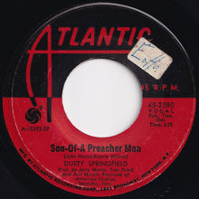 画像をギャラリービューアに読み込む, Dusty Springfield - Son-Of-A Preacher Man / Just A Little Lovin' (Early In The Mornin') (7 inch Record / Used)