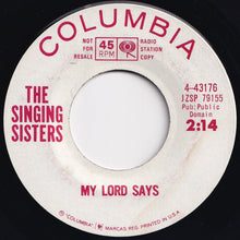 画像をギャラリービューアに読み込む, Singing Sisters - My Lord Says / Amen (7 inch Record / Used)