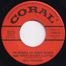 Load image into Gallery viewer, Billy Williams - Date With The Blues / I'm Gonna Sit Right Down And Write Myself A Letter (7 inch Record / Used)