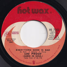 画像をギャラリービューアに読み込む, 100 Proof (Aged In Soul) - Everything Good Is Bad / I'd Rather Fight Than Switch (7 inch Record / Used)