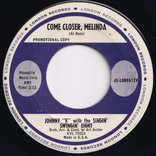 画像をギャラリービューアに読み込む, Johnny "K" - Come Closer Melinda / Lemonade (7 inch Record / Used)
