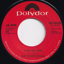 Load image into Gallery viewer, Chakachas - Jungle Fever / Cha Ka Cha (7 inch Record / Used)