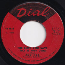画像をギャラリービューアに読み込む, Joe Tex - The Love You Save (May Be Your Own) / If Sugar Was As Sweet As You (7 inch Record / Used)