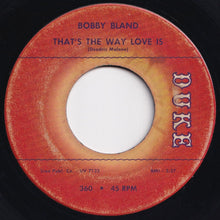 画像をギャラリービューアに読み込む, Bobby Bland - Call On Me / That's The Way Love Is (7 inch Record / Used)