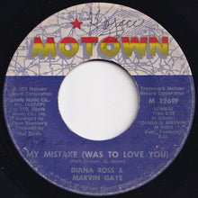 画像をギャラリービューアに読み込む, Diana Ross, Marvin Gaye - My Mistake (Was To Love You) / Include Me In Your Life (7 inch Record / Used)
