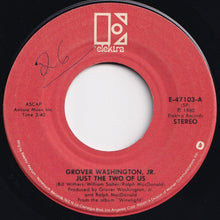 画像をギャラリービューアに読み込む, Grover Washington, Jr. - Just The Two Of Us / Make Me A Memory (Sad Samba) (7 inch Record / Used)