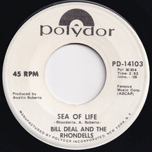 画像をギャラリービューアに読み込む, Bill Deal And The Rhondells - Can You Make It / Sea Of Life (7 inch Record / Used)