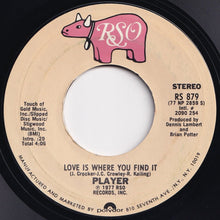 Load image into Gallery viewer, Player - Baby Come Back / Love Is Where You Find It (7 inch Record / Used)
