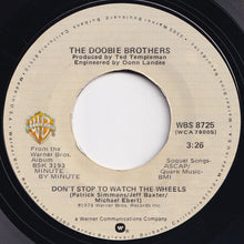 画像をギャラリービューアに読み込む, Doobie Brothers - What A Fool Believes / Don't Stop To Watch The Wheels (7 inch Record / Used)