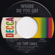 画像をギャラリービューアに読み込む, Cuff Links - Tracy / Where Do You Go? (7 inch Record / Used)