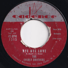 画像をギャラリービューアに読み込む, Everly Brothers - Bye Bye Love / I Wonder If I Care As Much (7 inch Record / Used)