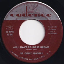 画像をギャラリービューアに読み込む, Everly Brothers - All I Have To Do Is Dream / Claudette (7 inch Record / Used)