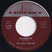 画像をギャラリービューアに読み込む, Everly Brothers - All I Have To Do Is Dream / Claudette (7 inch Record / Used)