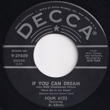 画像をギャラリービューアに読み込む, Four Aces - If You Can Dream / The Gal With The Yaller Shoes (7 inch Record / Used)