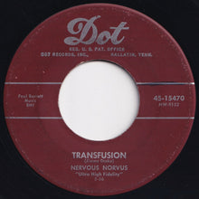 画像をギャラリービューアに読み込む, Nervous Norvus - Transfusion / Dig (7 inch Record / Used)