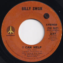 画像をギャラリービューアに読み込む, Billy Swan - I Can Help / Ways Of A Woman In Love (7 inch Record / Used)