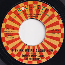 画像をギャラリービューアに読み込む, Tommy James And The Shondells - Hanky Panky / I Think We're Alone Now (7 inch Record / Used)