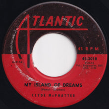 画像をギャラリービューアに読み込む, Clyde McPhatter - My Island Of Dreams / Lovey Dovey (7 inch Record / Used)