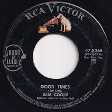 画像をギャラリービューアに読み込む, Sam Cooke - Good Times / Tennessee Waltz (7 inch Record / Used)