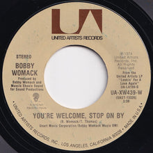 画像をギャラリービューアに読み込む, Bobby Womack - You're Welcome, Stop On By / I Don't Wanna Be Hurt By Ya Love Again (7 inch Record / Used)