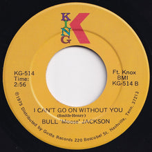 画像をギャラリービューアに読み込む, Bull 'Moose' Jackson - Bowlegged Woman / I Can't Go On Without You (7 inch Record / Used)