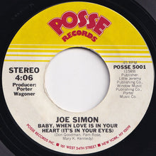 画像をギャラリービューアに読み込む, Joe Simon - Baby, When Love Is In Your Heart (It's In Your Eyes) / Are We Breaking Up (7 inch Record / Used)
